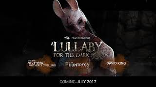 Dead by Daylight   A Lullaby for the Dark Chapter