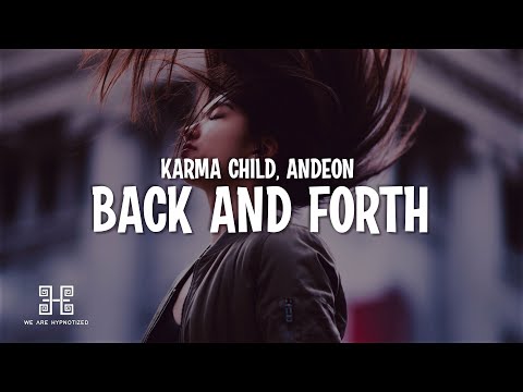 Karma Child, Andeon - Back And Forth
