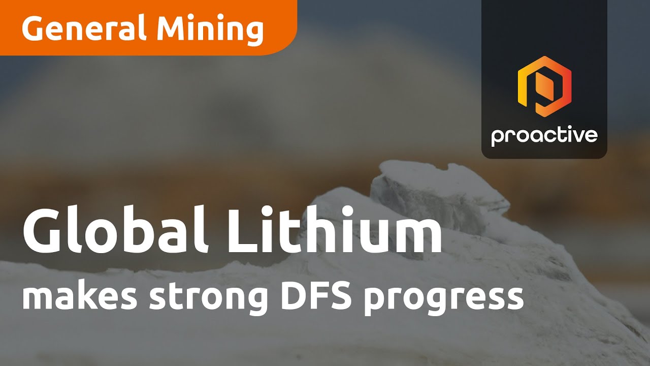 Global Lithium Resources makes strong DFS progress