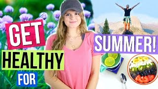 How To Get Healthy For Summer Without Working Out! | Jessica Reid
