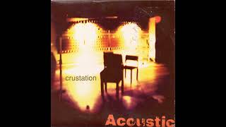 Crustation - Ride On (Acoustic)