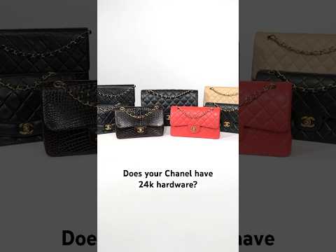Does your Chanel have 24k hardware?