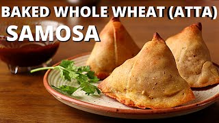 Whole Wheat Samosa Recipe | Baked Samosa | Healthy Samosa Recipe