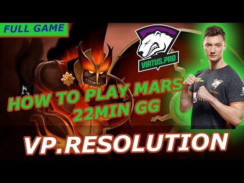 #DOTA2 #VP #RESOLUTION HOW TO PLAY MARS OFFLANE 9K MMR FULL GAMEPLAY