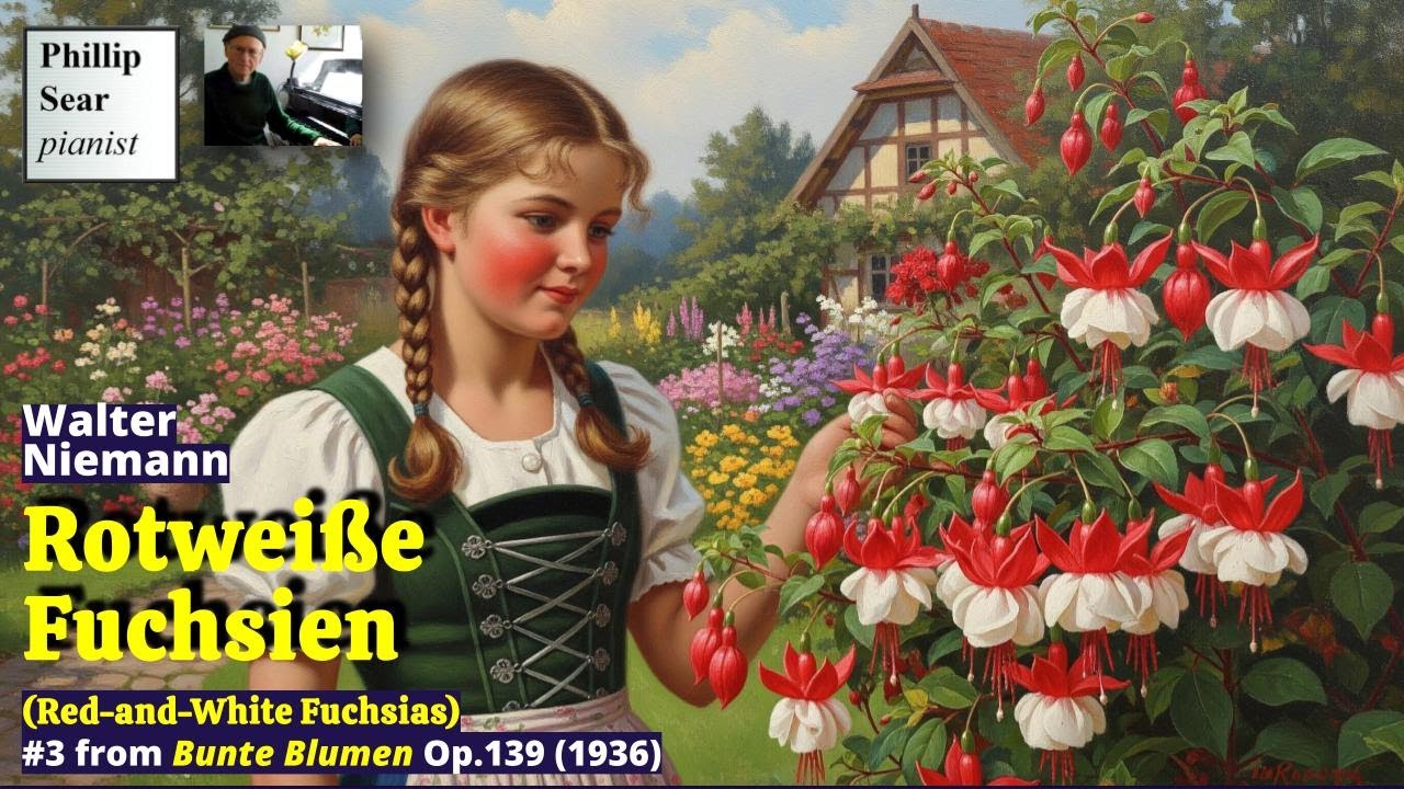 Walter Niemann: Rotweiße Fuchsien (Red-and-White Fuchsias), Op.139 No.3