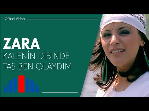 Zara - Kalenin Dibinde Bir Taş Olaydım (Official Video)