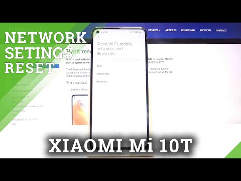 How to Reset Network Settings in XIAOMI Mi 10T – Reset Network Customization