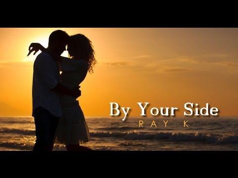 Ray_K - By Your Side