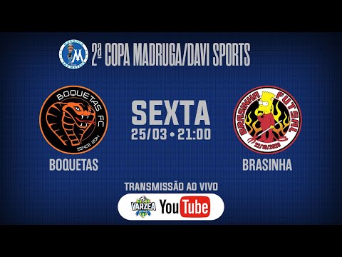 Boquetas FS x Brasinha FS • 2ª Copa Madruga/Davi Sports