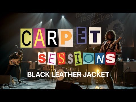 Black Leather Jacket - Full Performance (Carpet Sessions)