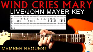 Wind Cries Mary Tab Jimi Hendrix Live / John Mayer Key Guitar Lesson / Guitar Chords / Guitar Cover