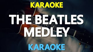 [KARAOKE] The Beatles Medley