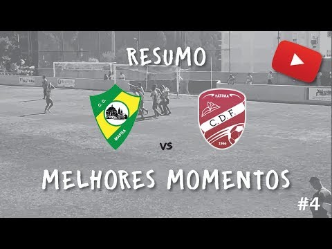 RESUMO | CD MAFRA X CD FÁTIMA