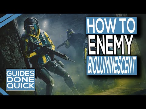 How To Make Enemy Bioluminescent  In Tom Clancy's Rainbow Six Extraction