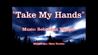 Download lagu Take My Hands - Sebastian Temple mp3 Download lagu Take My Hands - Sebastian Temple mp3