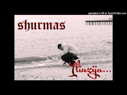 shurmas Iliuzija