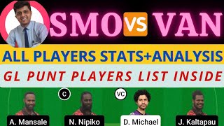 SMO VS VAN | SMO VS VAN  DREAM11 TEAM PREDICTION | ICC MEN'S T20 WORLD CUP EAP QUALIFIER A #dream11