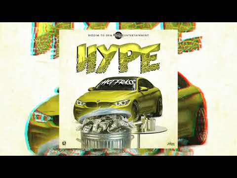 Hot Frass - Hype (Official Audio)