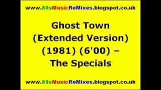 Ghost Town (Extended Version)- The Specials | Jerry Dammers | Terry Hall | 80s Club Mixes