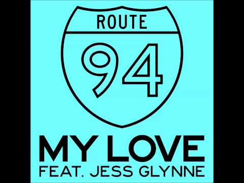 Route 94 Feat. Jess Glynne - My Love (Dirty Twist Bootleg)