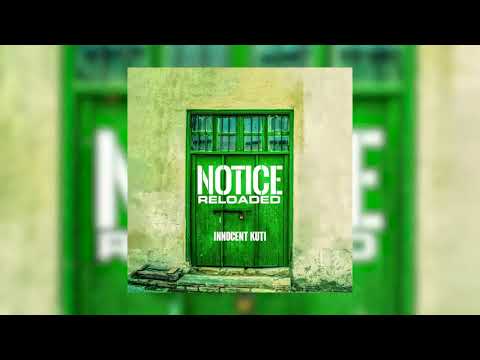 Innocent Kuti Paopa Notice new song 2023