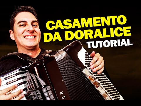 Como tocar Casamento da Doralice no Acordeon [Passo a Passo]