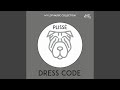 Dress Code (feat. Plissé)