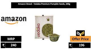 Amazon Brand   Vedaka Premium Pumpkin Seeds, 200g