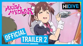 Akiba Maid War Official Trailer 2