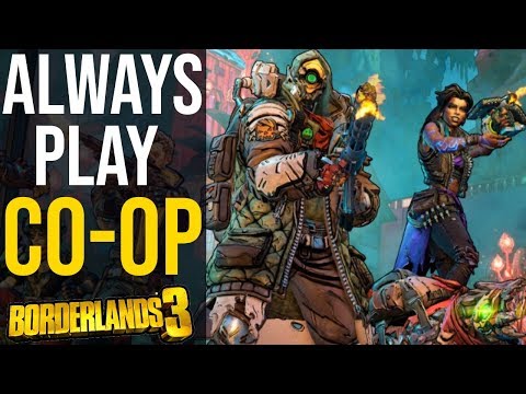 Borderlands 3: Why You Should Always Play Co-op
