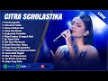 PERTOLONGANMU CITRA SCHOLASTIKA FULL ALBUM LIRIK KEKUATAN HATIKU LAGU ROHANI TERBARU 2024