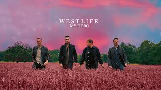 Westlife - My Hero (Official Visualiser)