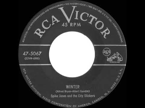 1952 Spike Jones - Winter (Mello-Men, vocal) (original single version)