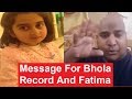 Massage For Bholla Record Fatima And Mother Of Fatima Mahzaidi