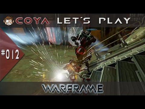 Warframe #012 • Schrot für die Welt! • Let's Play BLIND • [Gameplay German Deutsch HD]