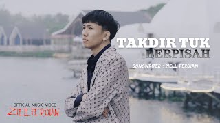 Download lagu Ziell Ferdian - Takdir Tuk Berpisah mp3