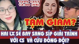 TVPS 1257: Big Change! Will Two LXs Fly to Cyprus to Explain to the Police and Save Their Comrades?
