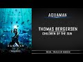 Aquaman Comic-Con Trailer Music  | Thomas Bergersen- Children of the Sun