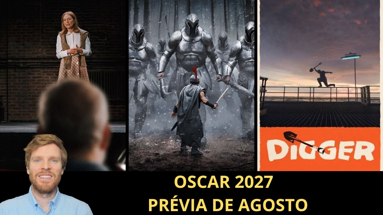 Oscar 2027 - melhor filme (prévia de agosto): a situação antes dos festivais