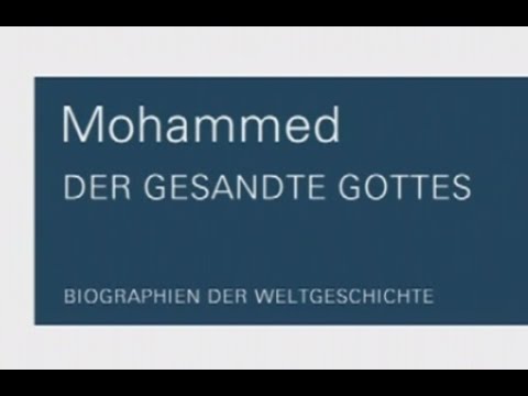 Die Welt - Mohammed - Aufklärung zum Islam - Deutsch - Doku