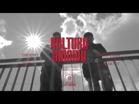ENDEMIT feat. PODLOT - Kultura Gniewu (prod. CUBA / gramofony DJ TRAKTEY)
