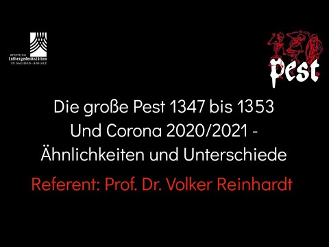 Die große Pest 1347 bis 1353 & Corona 2020/2021. Ähnlichkeiten & Unterschiede