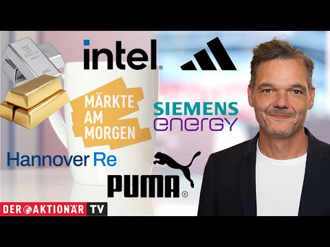Märkte am Morgen: Gold, Silber, Intel, K+S, Bayer, Hannover Rück, Adidas, Puma, Siemens Energy