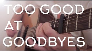 Sam Smith - Too Good At Goodbyes // Fingerstyle Guitar Cover - Dax Andreas