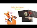 Baby Beethoven Remake