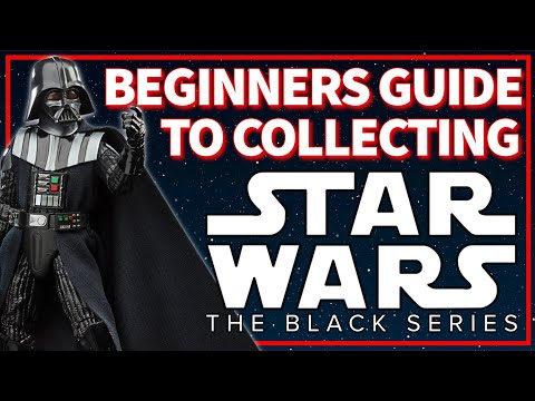 The Ultimate Beginner’s Guide to Collecting Star Wars The Black Series
