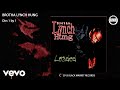 Brotha Lynch Hung - Die; 1 by 1 (Official Audio)