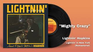Lightnin&#39; Hopkins - Mighty Crazy (Official Audio)