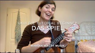Das Spiel von Annett Louisan // Ukulele Tutorial für Beginner