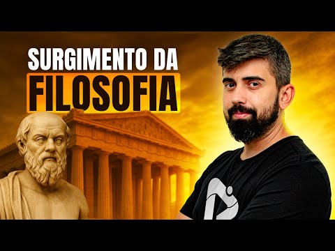 RESUMÃO: Surgimento da Filosofia | Proenem